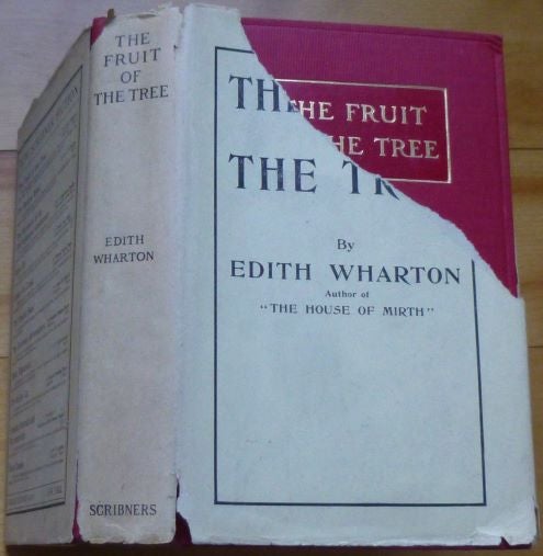 Item #15173 THE FRUIT OF THE TREE. Edith Wharton.