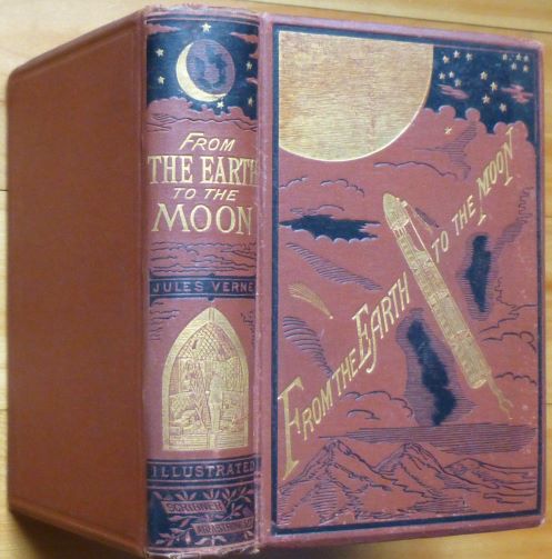 Item #15216 FROM THE EARTH TO THE MOON. Jules Verne.
