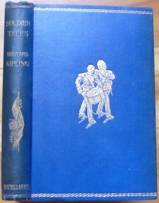 Item #15239 SOLDIER TALES. Rudyard Kipling