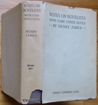 Item #15244 NOTES ON NOVELISTS with Some Other Notes. Henry James