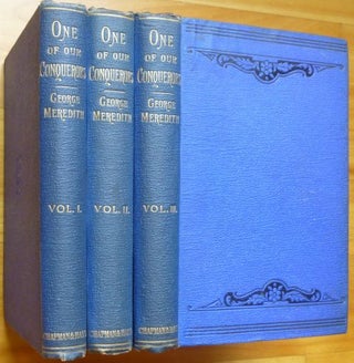 Item #15325 ONE OF OUR CONQUERORS. In Three Volumes. George Meredith