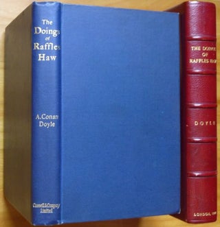 Item #15343 THE DOINGS OF RAFFLES HAW. A. Conan Doyle