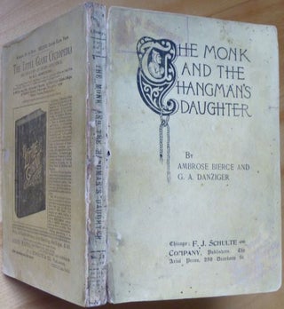 Item #15355 THE MONK AND THE HANGMAN'S DAUGHTER. Ambrose Bierce, Gustav Adolph Danziger