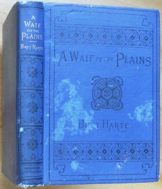 A WAIF OF THE PLAINS. [inscribed]