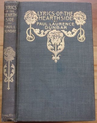 Item #15440 LYRICS OF THE HEARTHSIDE. Paul Laurence Dunbar