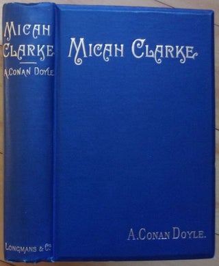 Item #15465 MICAH CLARKE. His Statement. A. Conan Doyle