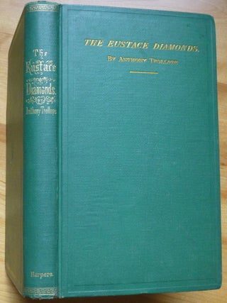 Item #15693 THE EUSTACE DIAMONDS. A Novel. Anthony Trollope