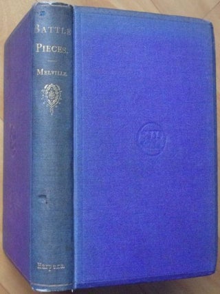 BATTLE-PIECES and Aspects of The War.