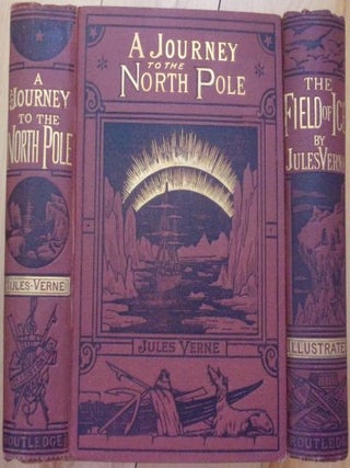 A JOURNEY TO THE NORTH POLE. With: THE FIELD OF ICE.