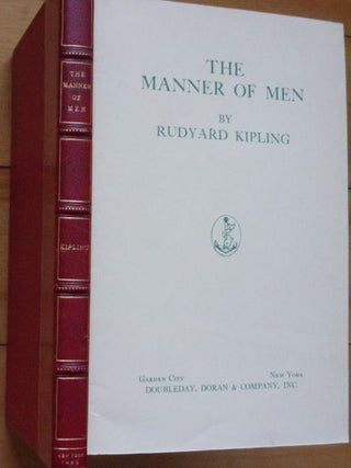 Item #15838 THE MANNER OF MEN. Rudyard Kipling