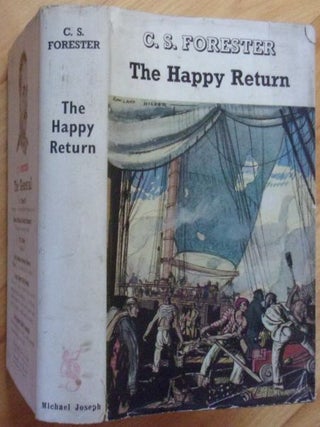 Item #15903 THE HAPPY RETURN. C. S Forester, Cecil Louis Troughton Smith