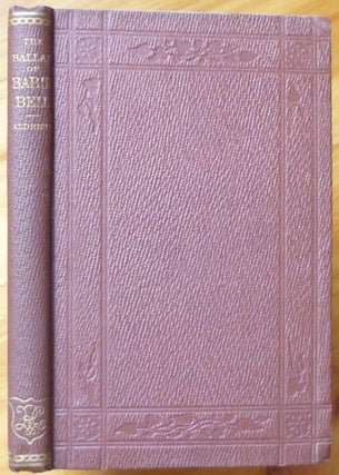 Item #5283 THE BALLAD OF BABIE BELL and Other Poems. Thomas Bailey Aldrich