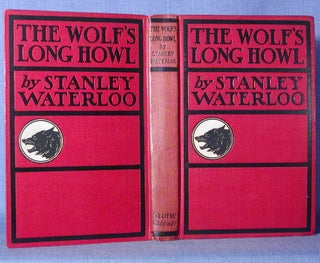 Item #5365 THE WOLF'S LONG HOWL. Will Bradley, Stanley Waterloo