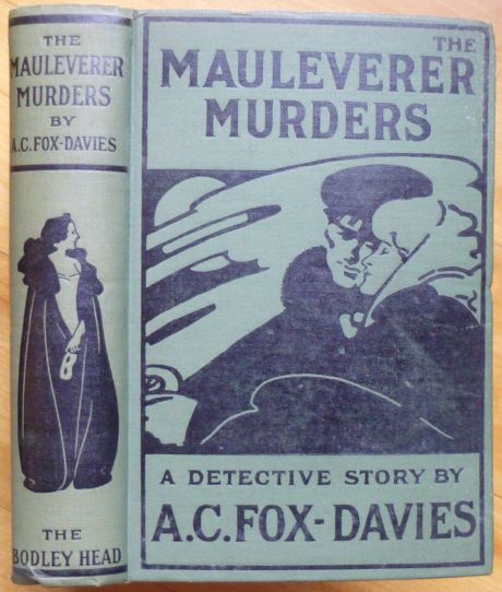 Item #7613 THE MAULEVERER MURDERS. A. C. Fox-Davies.